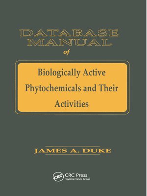 cover image of Database of Biologically Active Phytochemicals & Their Activity
